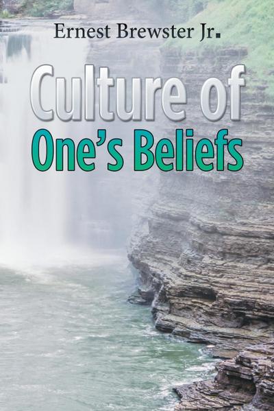 Culture of One’s Beliefs