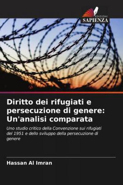 Diritto dei rifugiati e persecuzione di genere: Un’analisi comparata