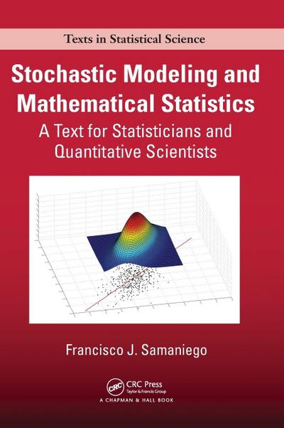 Stochastic Modeling and Mathematical Statistics