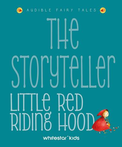 The Storyteller Little Red Riding Hood