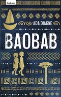 Baobab - Die Legende vom Baum der Erinnerungen