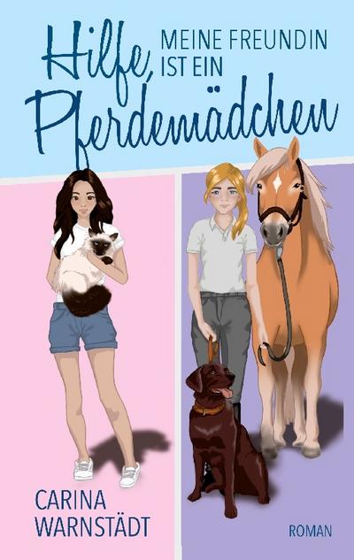 Hilfe, meine Freundin ist ein Pferdemädchen