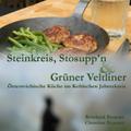 Steinkreis, Stosupp’n und Grüner Veltliner