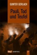 Pauli, Tod und Teufel