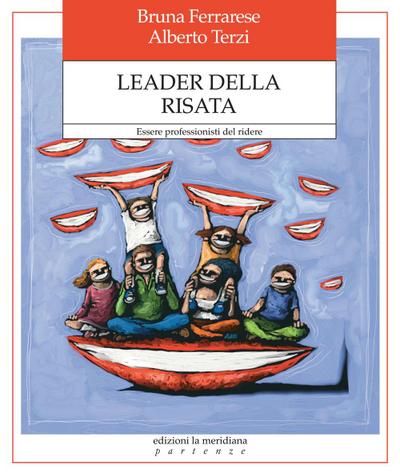 Leader della risata. Essere professionisti del ridere