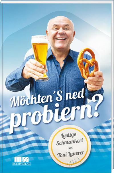 Möchten’S ned probieren?