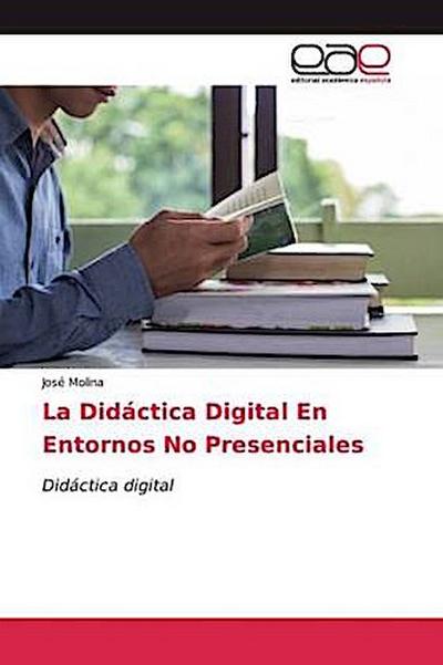 La Didáctica Digital En Entornos No Presenciales
