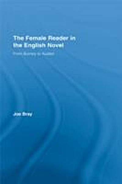 The Female Reader in the English Novel