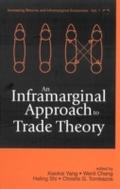 Inframarginal Approach To Trade Theory, An