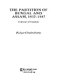 The Partition of Bengal and Assam, 1932-1947