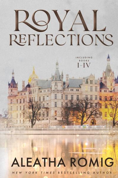 Romig, A: Royal Reflections Collection