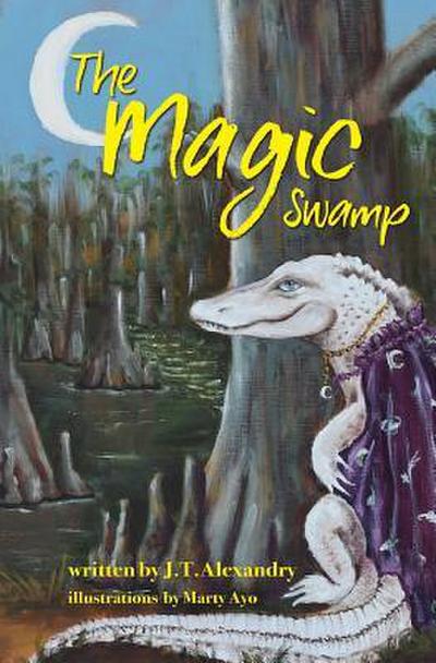 Alexandry, J: Magic Swamp