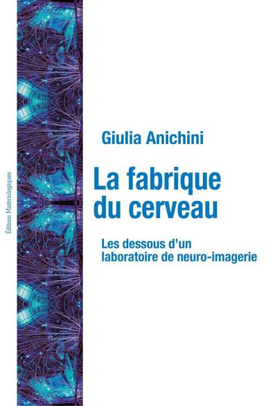 La fabrique du cerveau