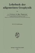 Lehrbuch der allgemeinen Geophysik