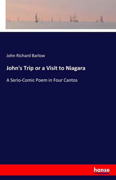 John’s Trip or a Visit to Niagara