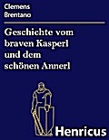 Geschichte vom braven Kasperl und dem schönen Annerl