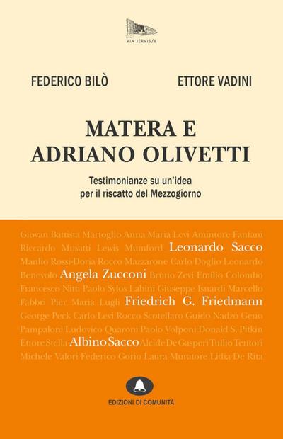Matera e Adriano Olivetti. Testimonianze su un’idea per il riscatto del Mezzogiorno