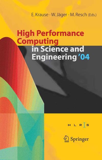 High Performance Computing in Science and Engineering ’ 04