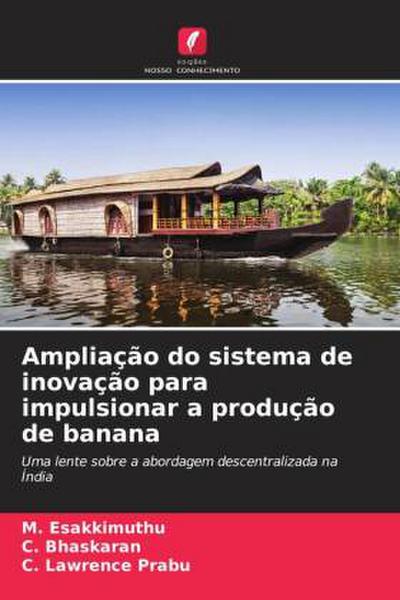 Ampliação do sistema de inovação para impulsionar a produção de banana