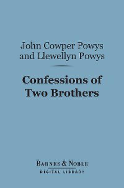 Confessions of Two Brothers (Barnes & Noble Digital Library)