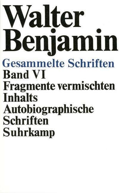 Gesammelte Schriften, 7 Bde. in 14 Tl.-Bdn., Kt Fragmente vermischten Inhalts, Autobiographische Schriften