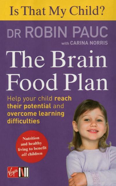 Is That My Child? The Brain Food Plan