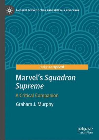 Marvel’s Squadron Supreme