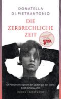 Die zerbrechliche Zeit