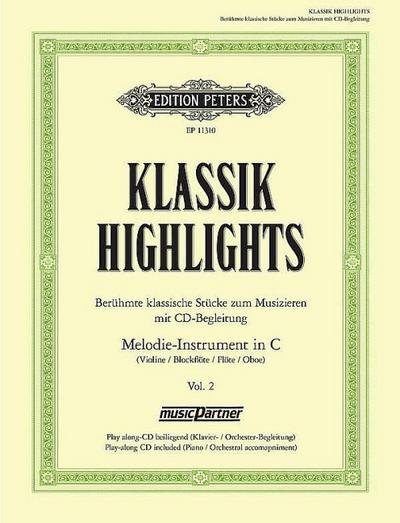 Klassik-Highlights, m. Audio-CD, für Melodie-Instrument in C. Vol.2
