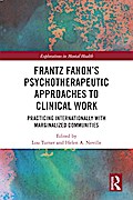 Frantz Fanon’s Psychotherapeutic Approaches to Clinical Work