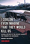 I Couldn’t Even Imagine That They Would Kill Us