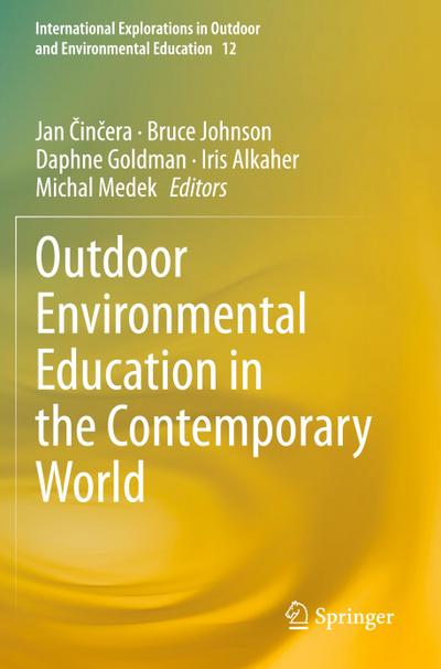 Outdoor Environmental Education in the Contemporary World