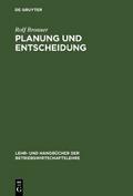 Planung und Entscheidung