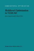 Multilevel Optimization in VLSICAD