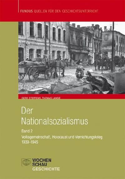 Der Nationalsozialismus Band 2 (1939-1945)