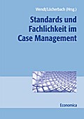 Standards und Fachlichkeit im Case Management