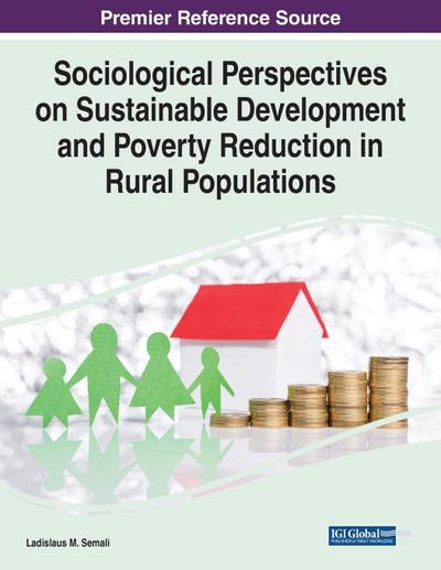 Sociological Perspectives on Sustainable Development and Poverty Reduction in Rural Populations