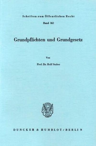 Grundpflichten und Grundgesetz.