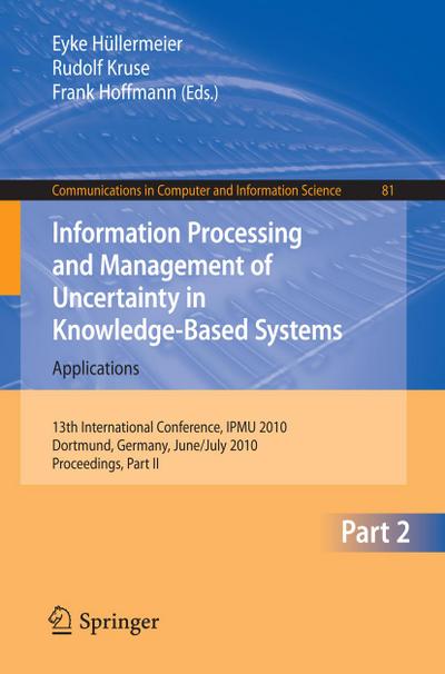 Information Processing and Management of Uncertainty in Knowledge-Based Systems