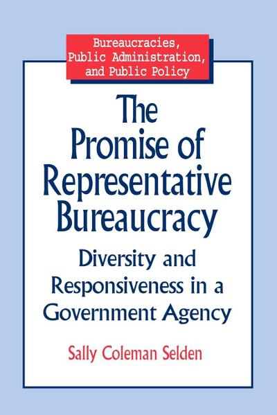 The Promise of Representative Bureaucracy