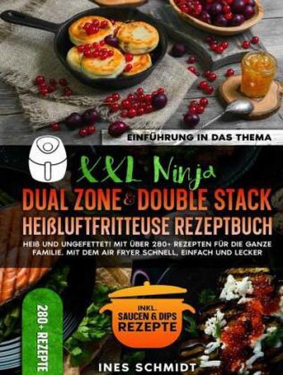 XXL Ninja Dual Zone & Double Stack Heißluftfritteuse Rezeptbuch