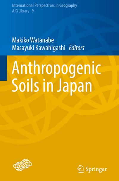 Anthropogenic Soils in Japan