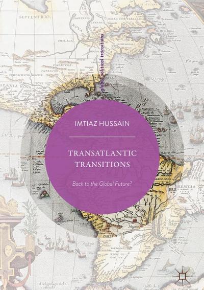 Transatlantic Transitions