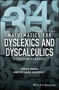 Mathematics for Dyslexics and Dyscalculics