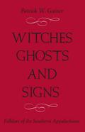 WITCHES, GHOSTS, AND SIGNS
