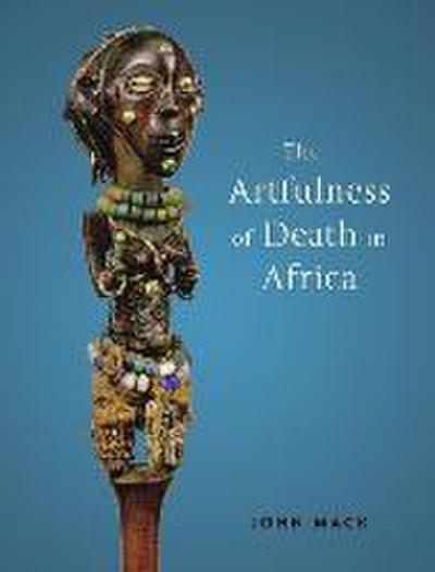 The Artfulness of Death in Africa