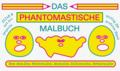 Das phantomastische Malbuch
