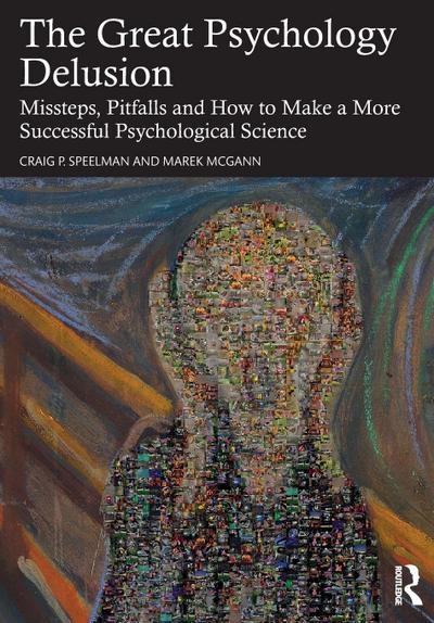 The Great Psychology Delusion