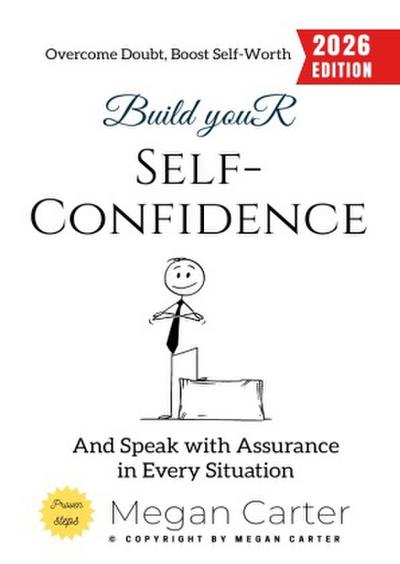 Build Your Self-Confidence: