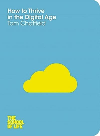 How to Thrive in the Digital Age